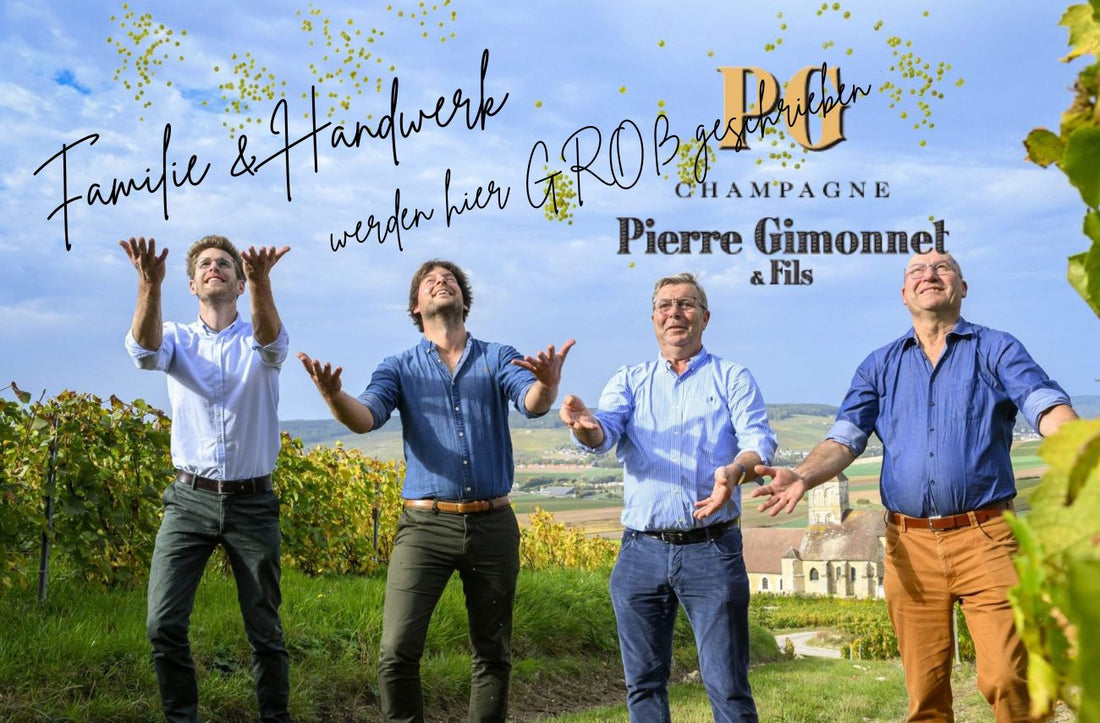 Champagne Pierre Gimonnet & Fils - Ein Familienweingut – verwurzelt im Handwerk